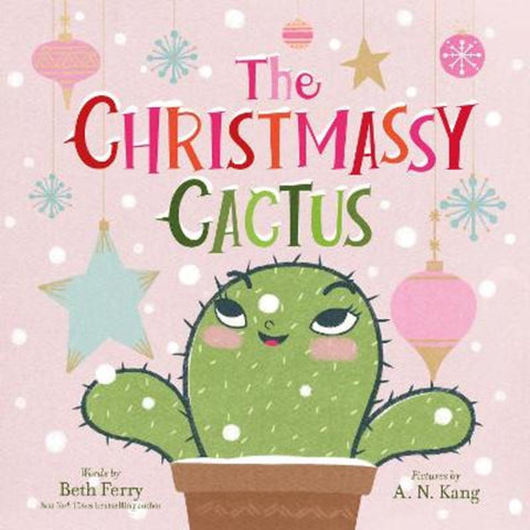 The Christmassy Cactus by Beth Ferry - 9780063039643