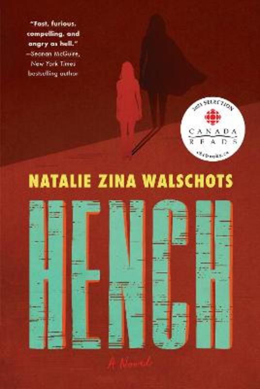 Hench by Natalie Zina Walschots - 9780063040380