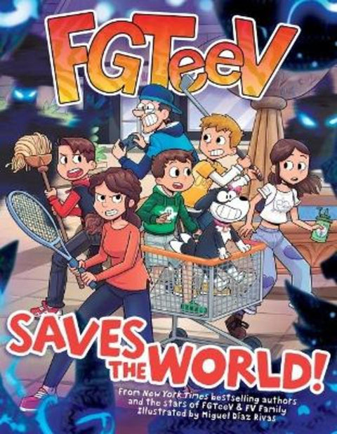 FGTeeV Saves the World! by FGTeeV - 9780063042629