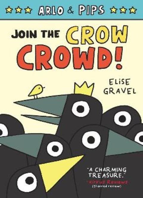 Arlo & Pips #2: Join the Crow Crowd! by Elise Gravel - 9780063050778