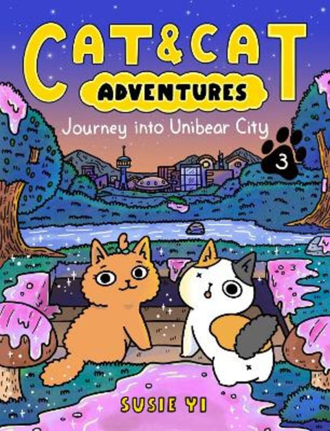 Cat & Cat Adventures: Journey into Unibear City by Susie Yi - 9780063083868