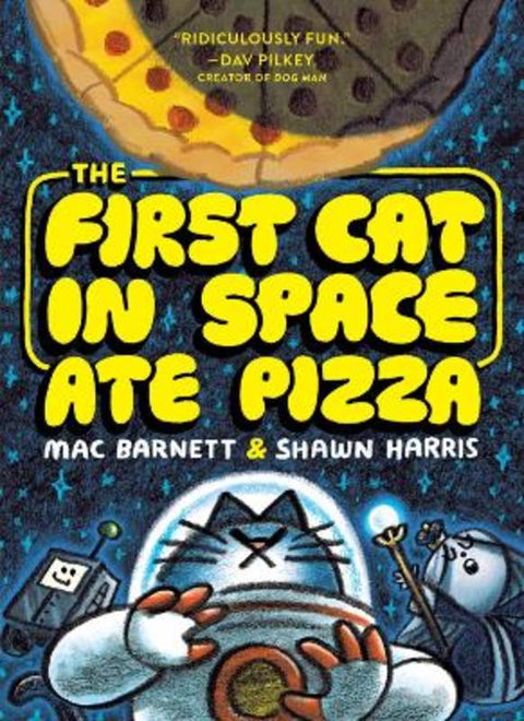 The First Cat in Space Ate Pizza by Mac Barnett - 9780063084094