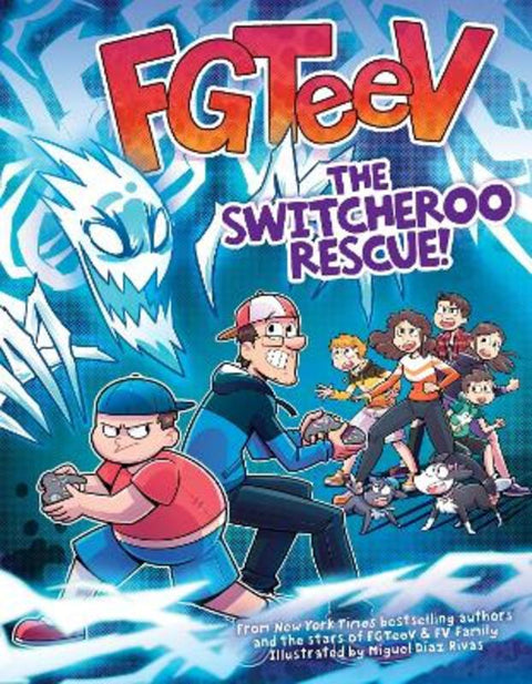 FGTeeV: The Switcheroo Rescue! by FGTeeV - 9780063093010