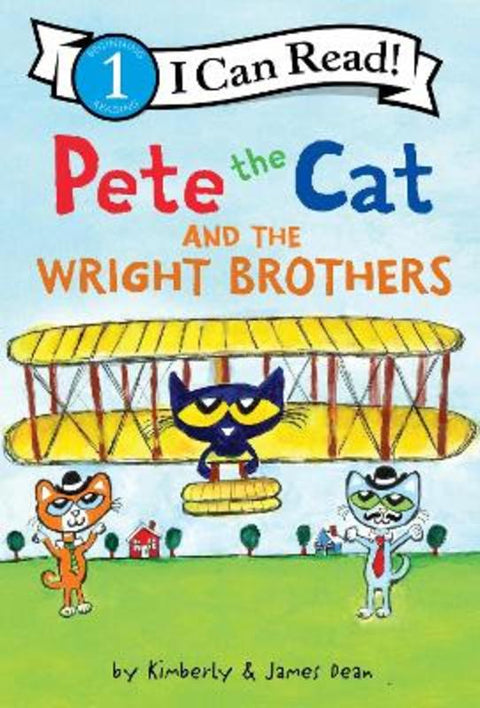 Pete The Cat And The Wright Brothers by James Dean - 9780063096011