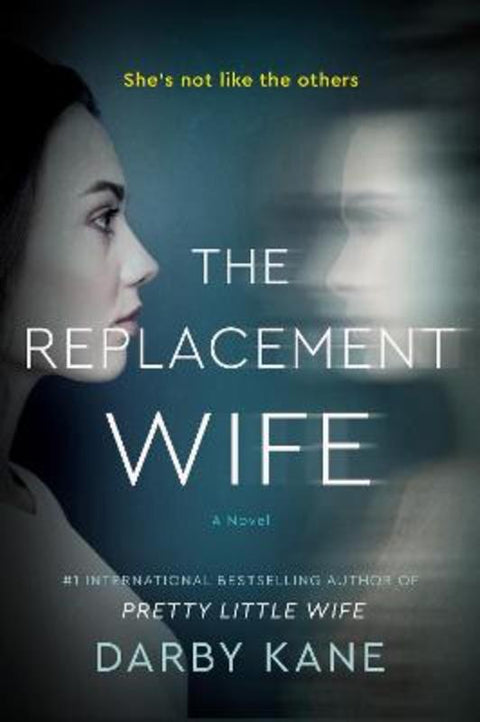 The Replacement Wife by Darby Kane - 9780063117808