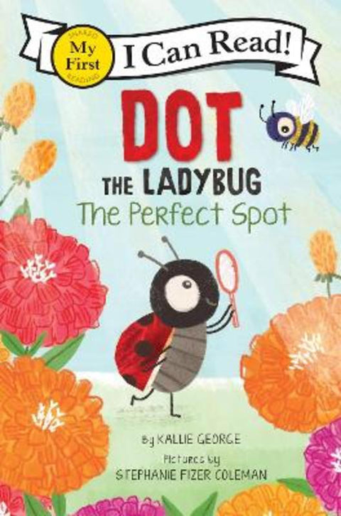 Dot the Ladybug: The Perfect Spot by Kallie George - 9780063137523