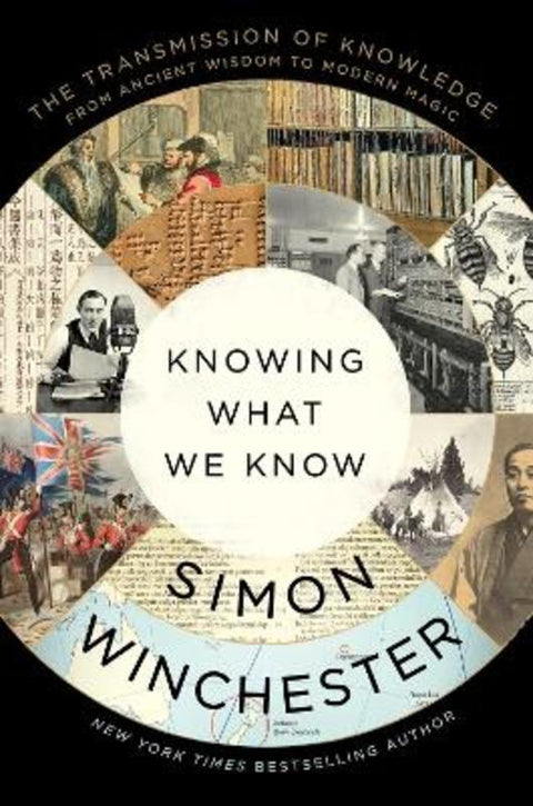 Knowing What We Know by Simon Winchester - 9780063142886