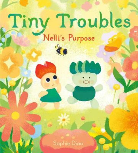 Tiny Troubles: Nelli's Purpose by Sophie Diao - 9780063214460