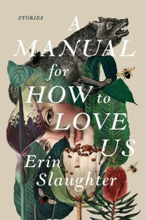 A Manual for How to Love Us by Erin Slaughter - 9780063230880