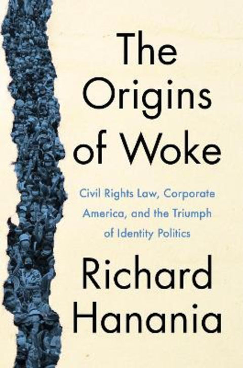 The Origins of Woke by Richard Hanania - 9780063237216