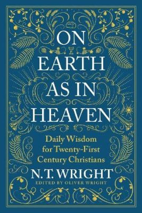 On Earth as in Heaven by N. T. Wright - 9780063249844