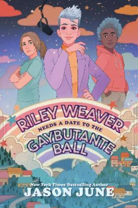 Riley Weaver Needs a Date to the Gaybutante Ball by Jason June - 9780063260047