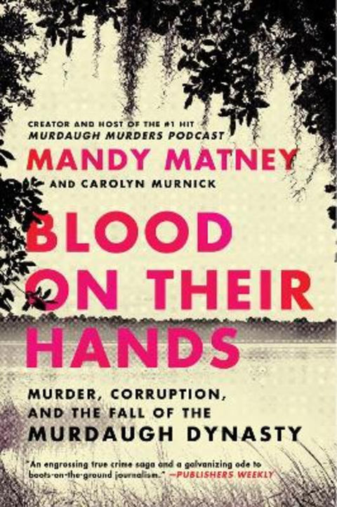 Blood on Their Hands by Mandy Matney - 9780063269224