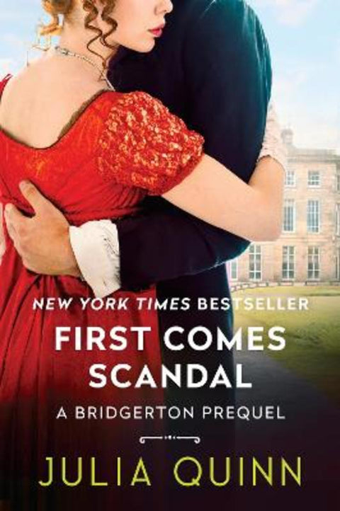 First Comes Scandal: A Bridgerton Prequel by Julia Quinn - 9780063270114