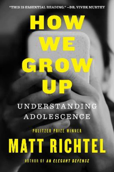 How We Grow Up by Matt Richtel - 9780063282063