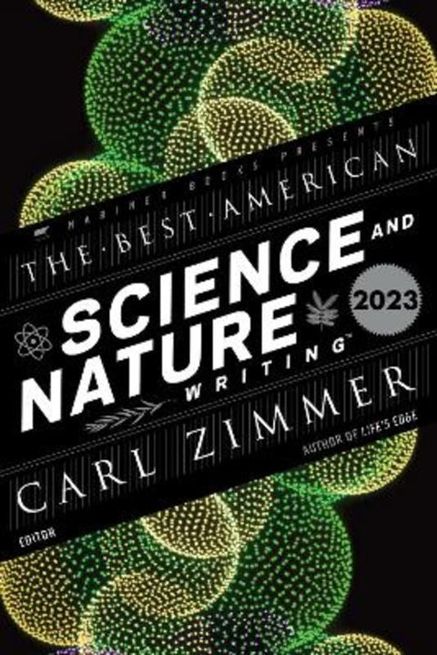 The Best American Science and Nature Writing 2023 by Carl Zimmer - 9780063293212