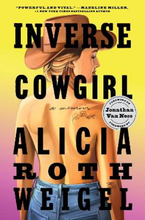 Inverse Cowgirl by Alicia Roth Weigel - 9780063295285