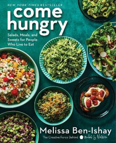 Come Hungry by Melissa Ben-Ishay - 9780063299276
