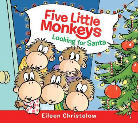 Five Little Monkeys Looking for Santa by Eileen Christelow - 9780063314313