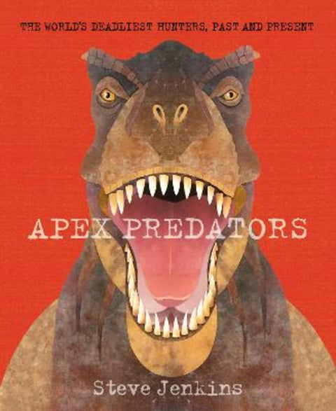 Apex Predators from Steve Jenkins - Harry Hartog gift idea
