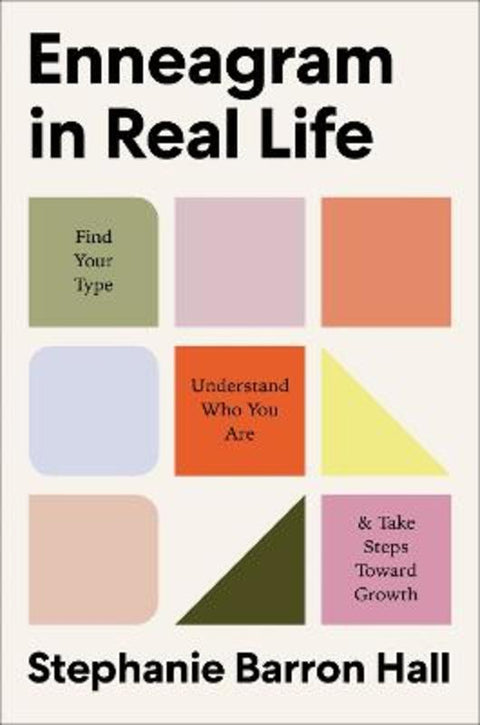 Enneagram in Real Life by Stephanie Barron Hall - 9780063318960