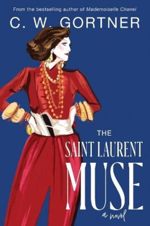 The Saint Laurent Muse by C. W. Gortner - 9780063319837