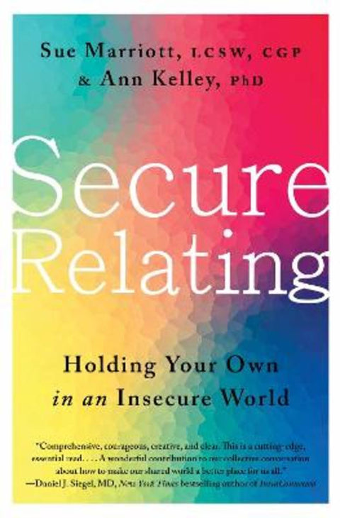 Secure Relating by Sue Marriott - 9780063334557