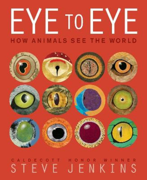 Eye to Eye/How Animals See the World from Steve Jenkins - Harry Hartog gift idea