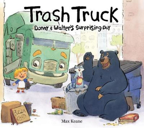 Trash Truck: Donny & Walter's Surprising Day by Max Keane - 9780063349414