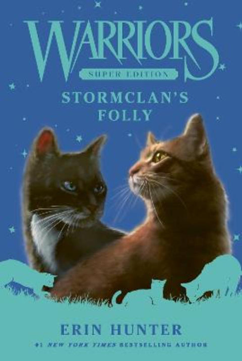 Warriors Super Edition: StormClan's Folly by Erin Hunter - 9780063357426