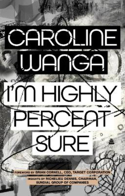 I'm Highly Percent Sure by Caroline A. Wanga - 9780063360389
