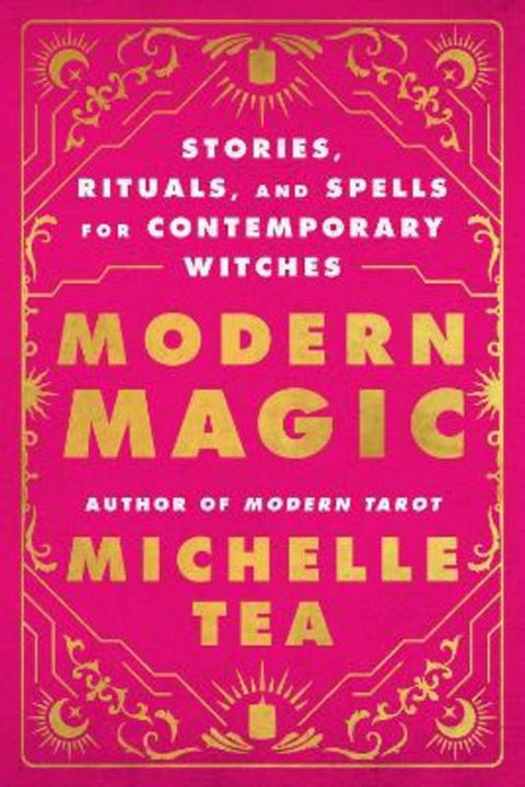 Modern Magic by Michelle Tea - 9780063378193