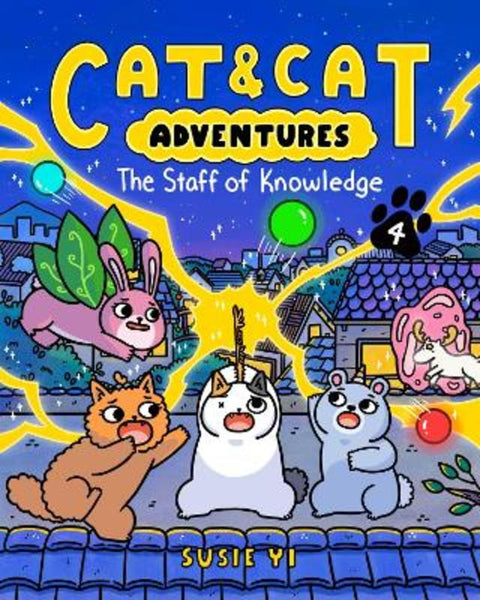 Cat & Cat Adventures: The Staff of Knowledge by Susie Yi - 9780063381360