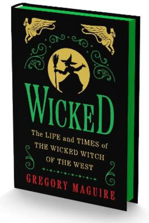 Wicked Collector's Edition: The Life And Times Of The Wicked Witch Of The West by Gregory Maguire - 9780063391086