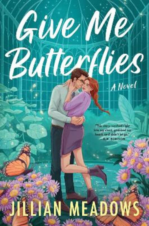 Give Me Butterflies by Jillian Meadows - 9780063416161