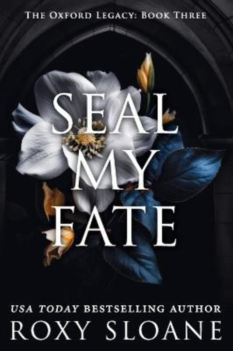 Seal My Fate by Roxy Sloane - 9780063418462