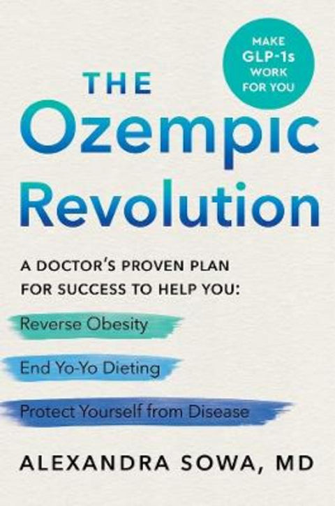 The Ozempic Revolution by Alexandra Sowa - 9780063438583