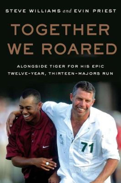 Together We Roared by Steve Williams - 9780063440999