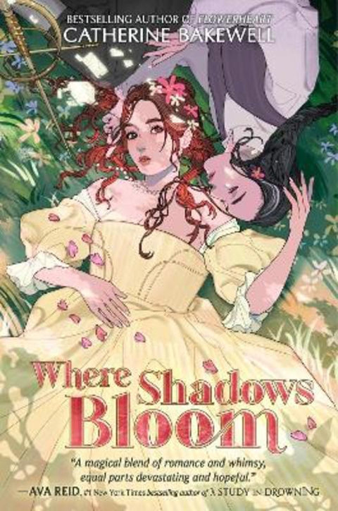 Where Shadows Bloom: From the Bestselling Author of Flowerheart by Catherine Bakewell - 9780063442818