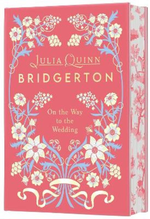 On the Way to the Wedding [Bridgerton Deluxe Collector's Edition] by Julia Quinn - 9780063445109