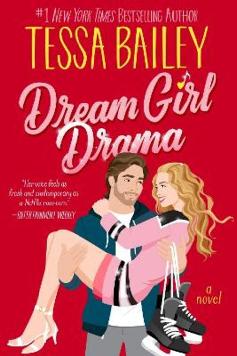 Dream Girl Drama: A Spicy Sports Rom-Com with an Unconventional Love Story, Perfect for Winter 2025, Heat Up Your Winter Nights (Big Shots Book 3) by Tessa Bailey - 9780063445987