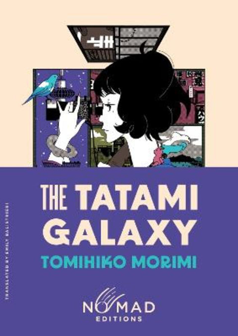 The Tatami Galaxy (Nomad Edition) by Tomihiko Morimi - 9780063469235
