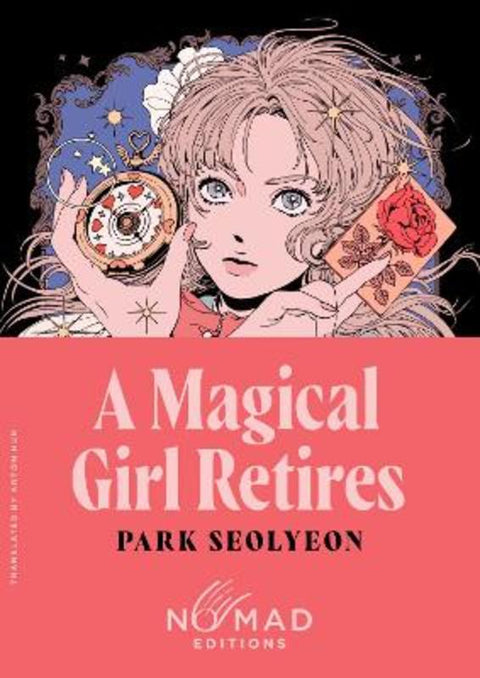A Magical Girl Retires (Nomad Edition) by Park Seolyeon - 9780063469242
