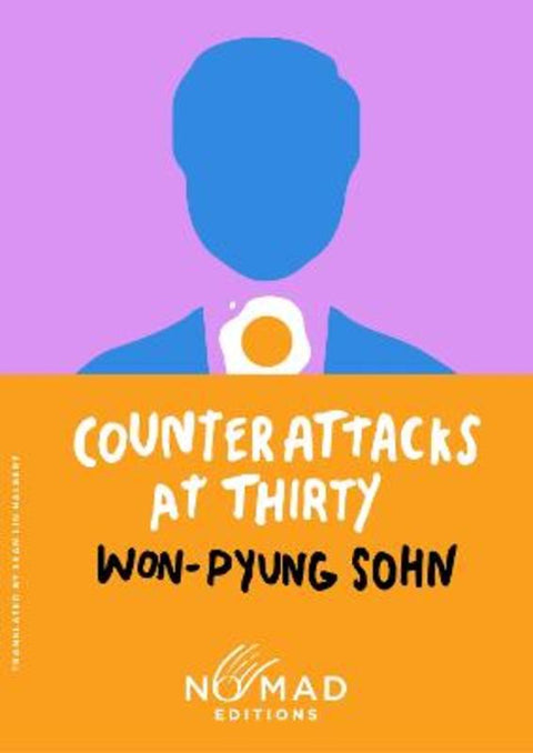 Counterattacks at Thirty (Nomad Edition) by Won-pyung Sohn - 9780063478565