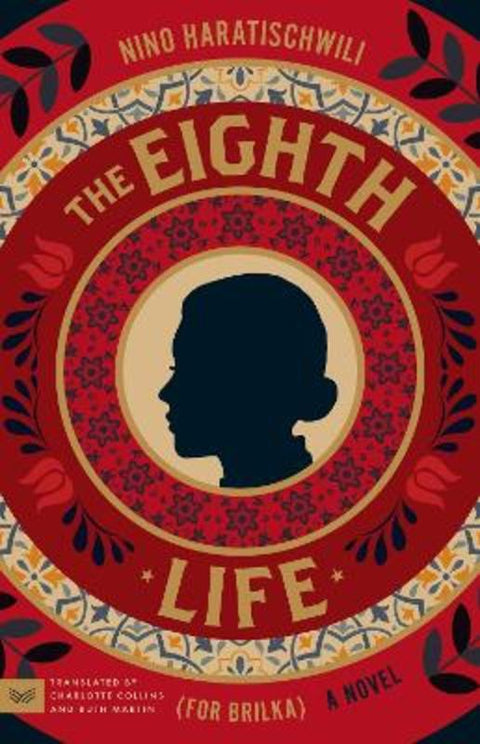 The Eighth Life (for Brilka) by Nino Haratischwili - 9780063485853