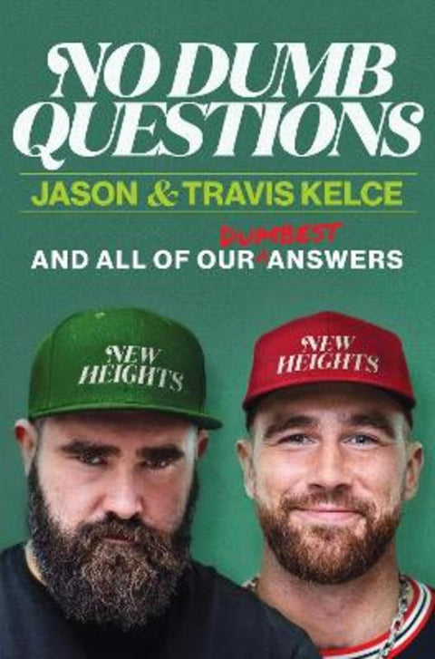 No Dumb Questions by Jason Kelce - 9780063489578