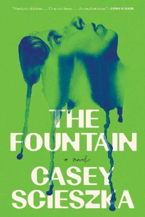 The Fountain: A Novel by Casey Scieszka - 9780063514201