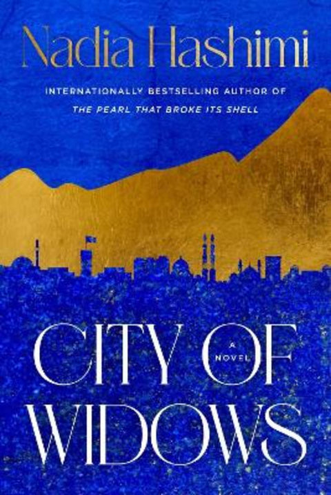 City of Widows by Nadia Hashimi - 9780063574700
