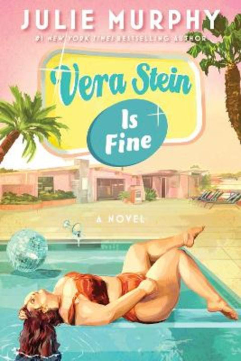 Vera Stein is Fine by Julie Murphy - 9780063575141