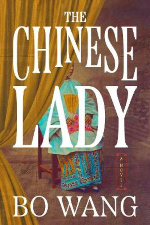 The Chinese Lady by Bo Wang - 9780063578869